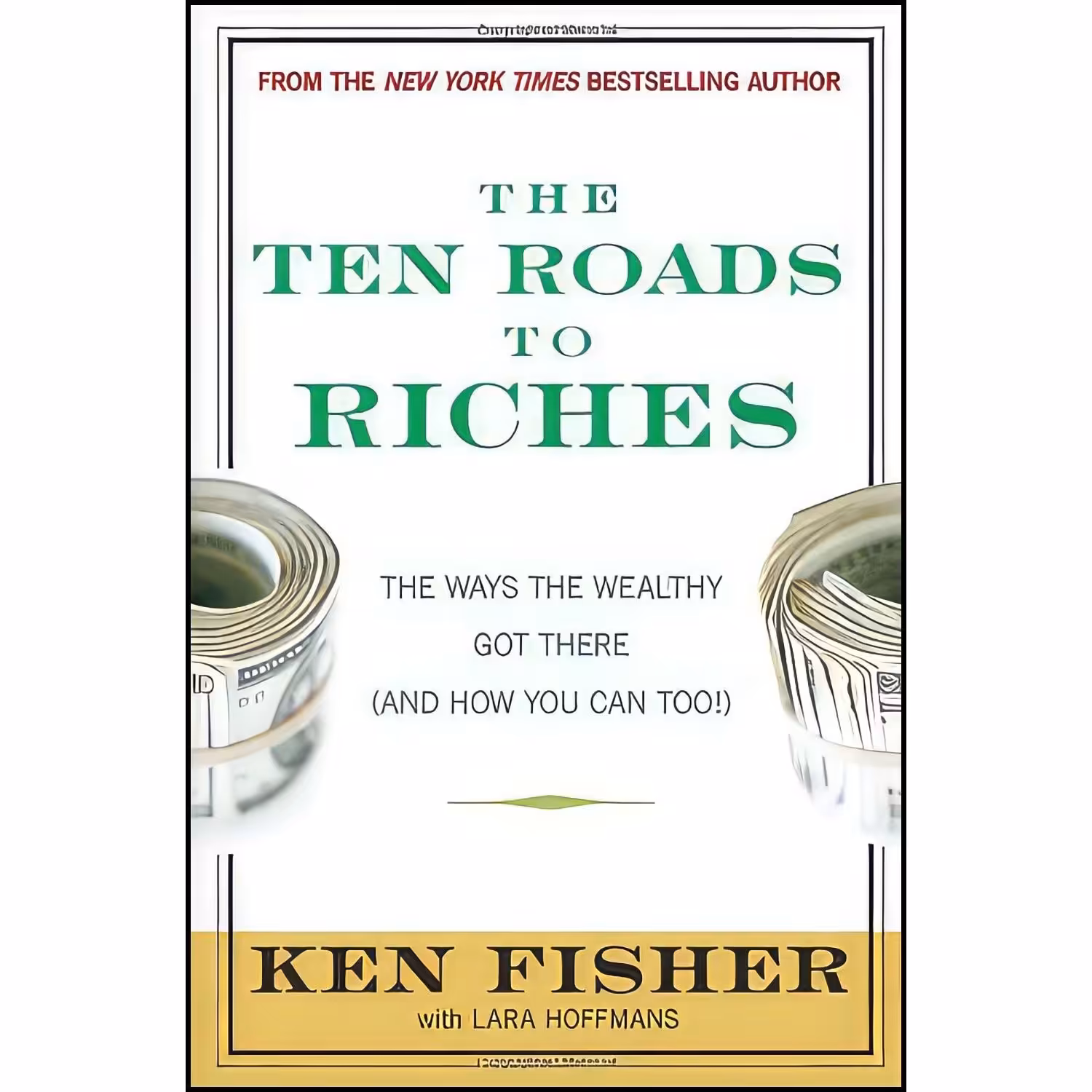 کتاب زبان اصلی The Ten Roads to Riches اثر Ken Fisher and Lara Hoffmans