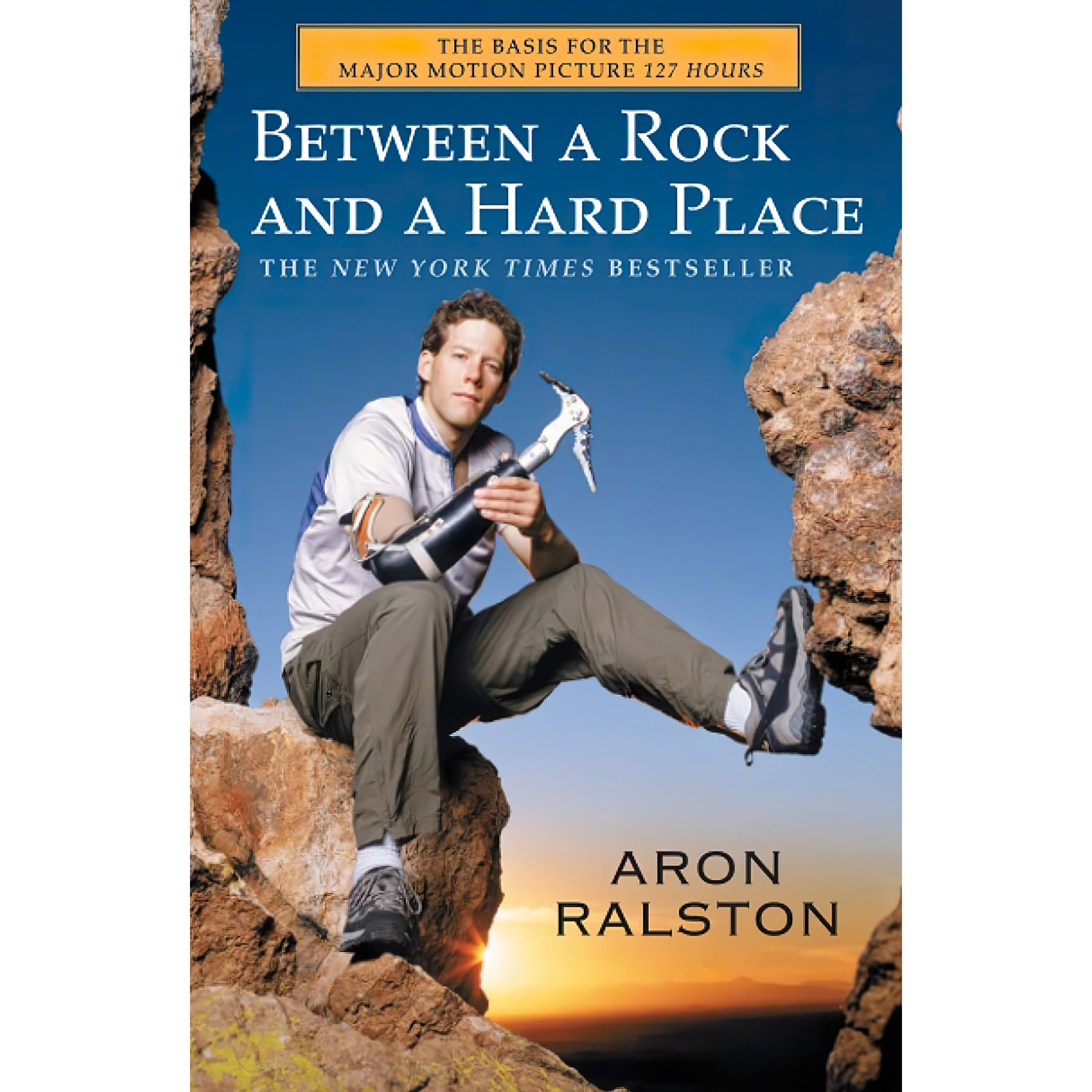 کتاب زبان اصلی Between a Rock and a Hard Place اثر Aron Ralston انتشارات تازه ها