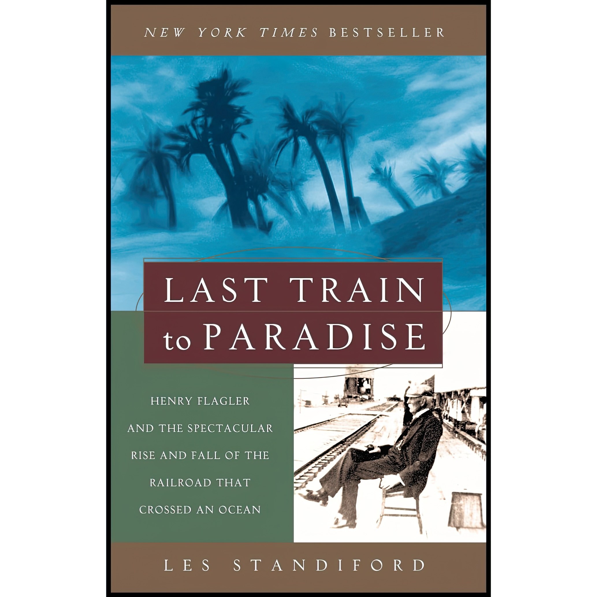 کتاب زبان اصلی Last Train to Paradise اثر Les Standiford انتشارات Crown