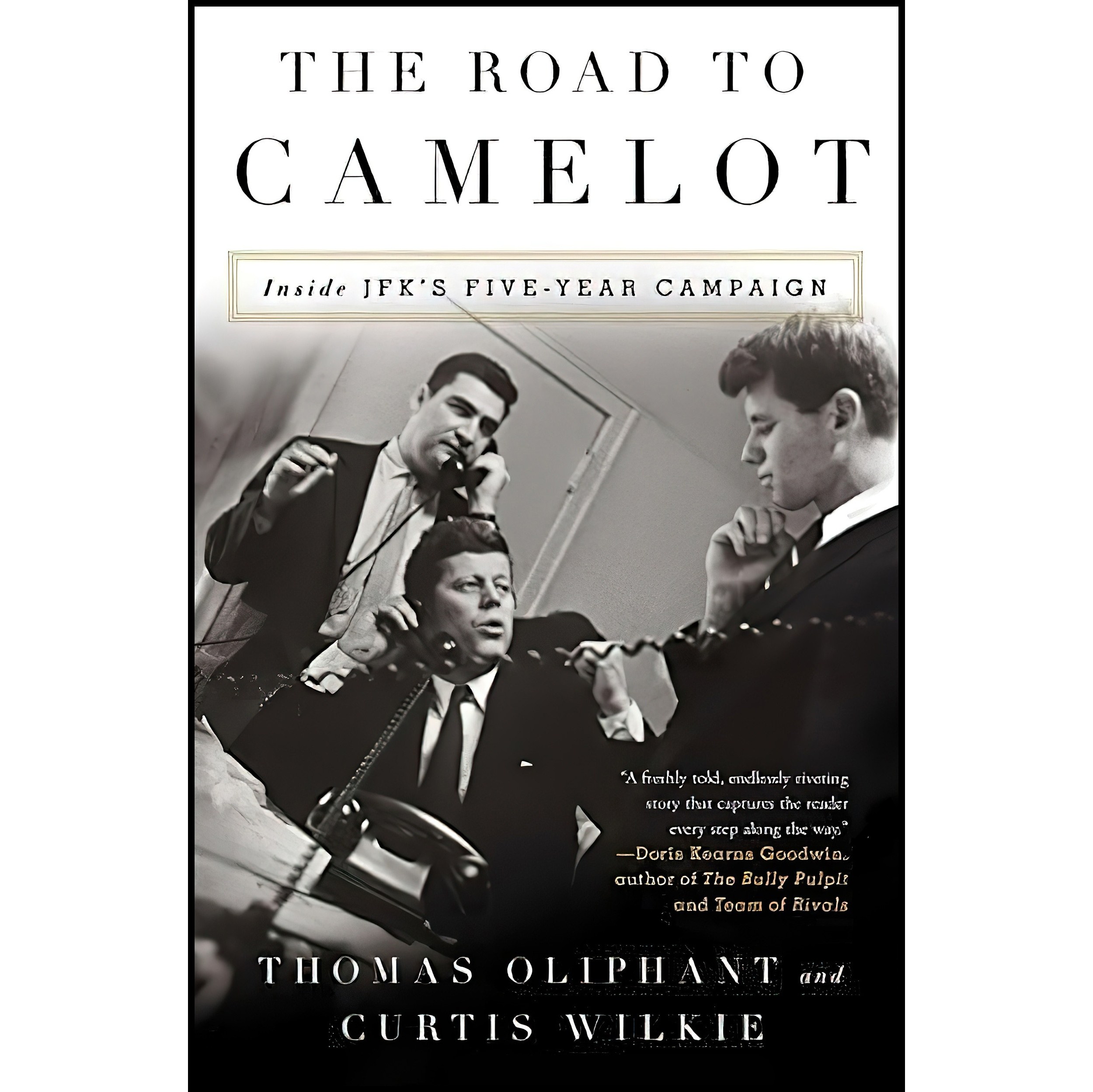 کتاب زبان اصلی The Road to Camelot اثر Thomas Oliphant and Curtis Wilkie