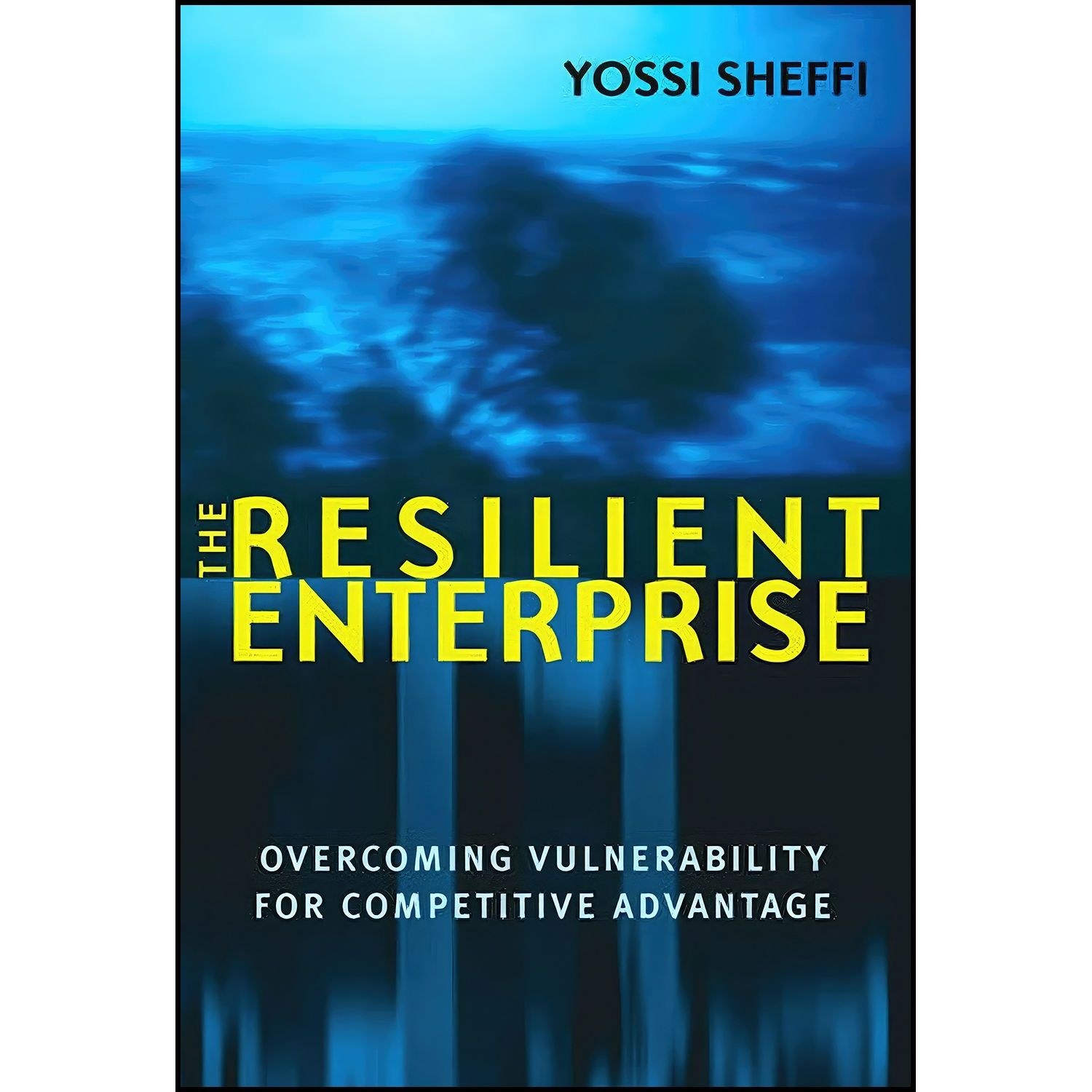 کتاب زبان اصلی The Resilient Enterprise اثر Yossi Sheffi
