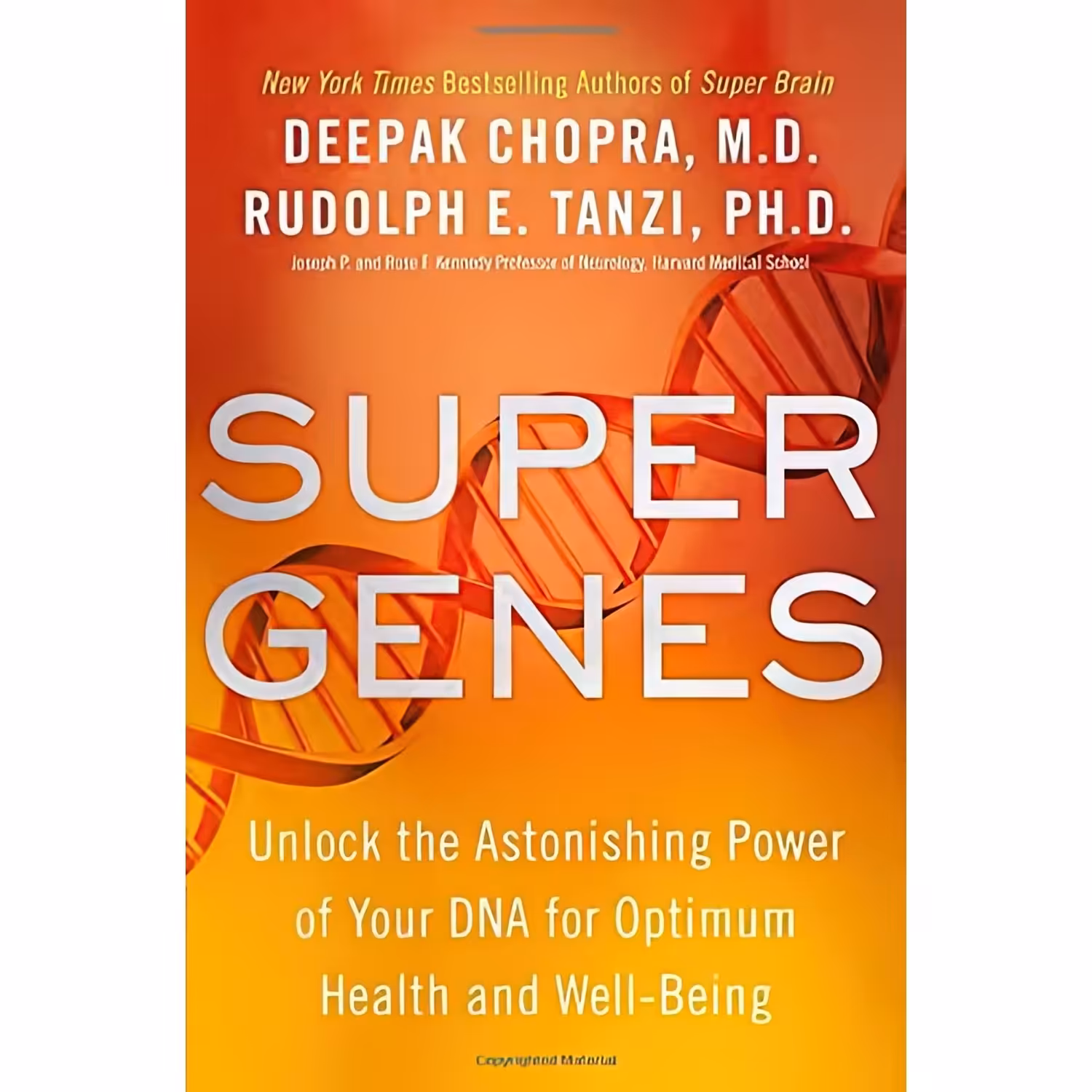 کتاب زبان اصلی Super Genes اثر Deepak ChopraRudolph E Tanzi PhD انتشارات Harmony