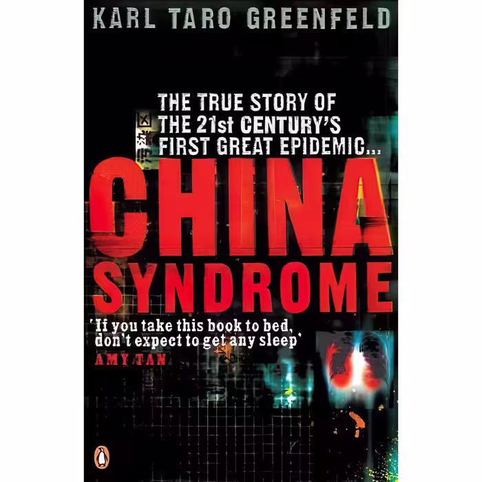 کتاب زبان اصلی China Syndrome اثر Karl Taro Greenfeld انتشارات Penguin Books