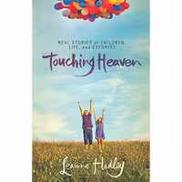 کتاب زبان اصلی Touching Heaven اثر Leanne Ciampa Hadley انتشارات Revell