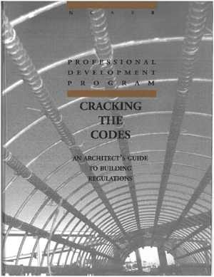 [PDF] دانلود کتاب Cracking The Codes An Architect&#039;s Guide To Building Regulations, 1998