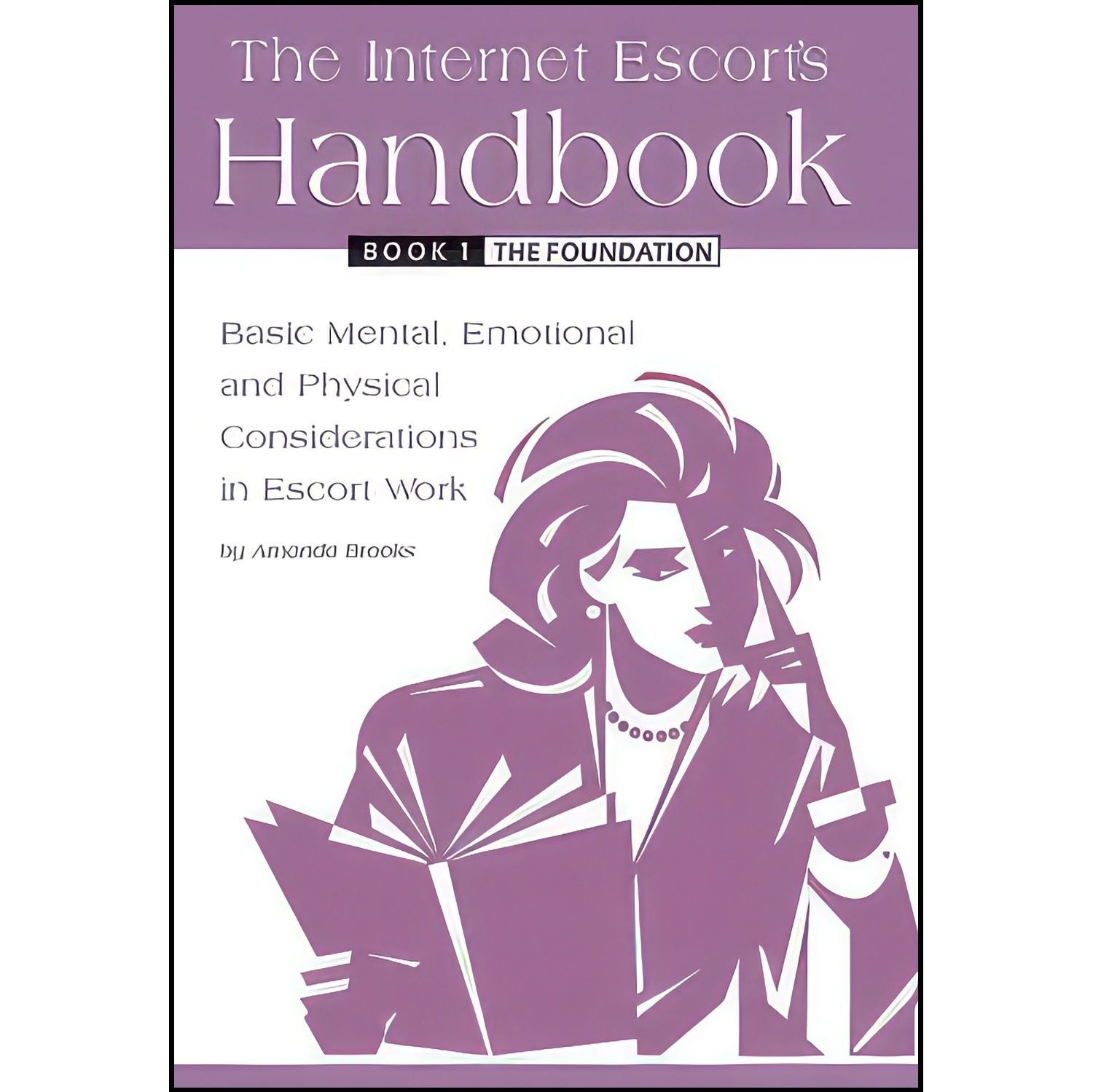 کتاب زبان اصلی The Internet Escorts Handbook Book اثر Amanda Brooks