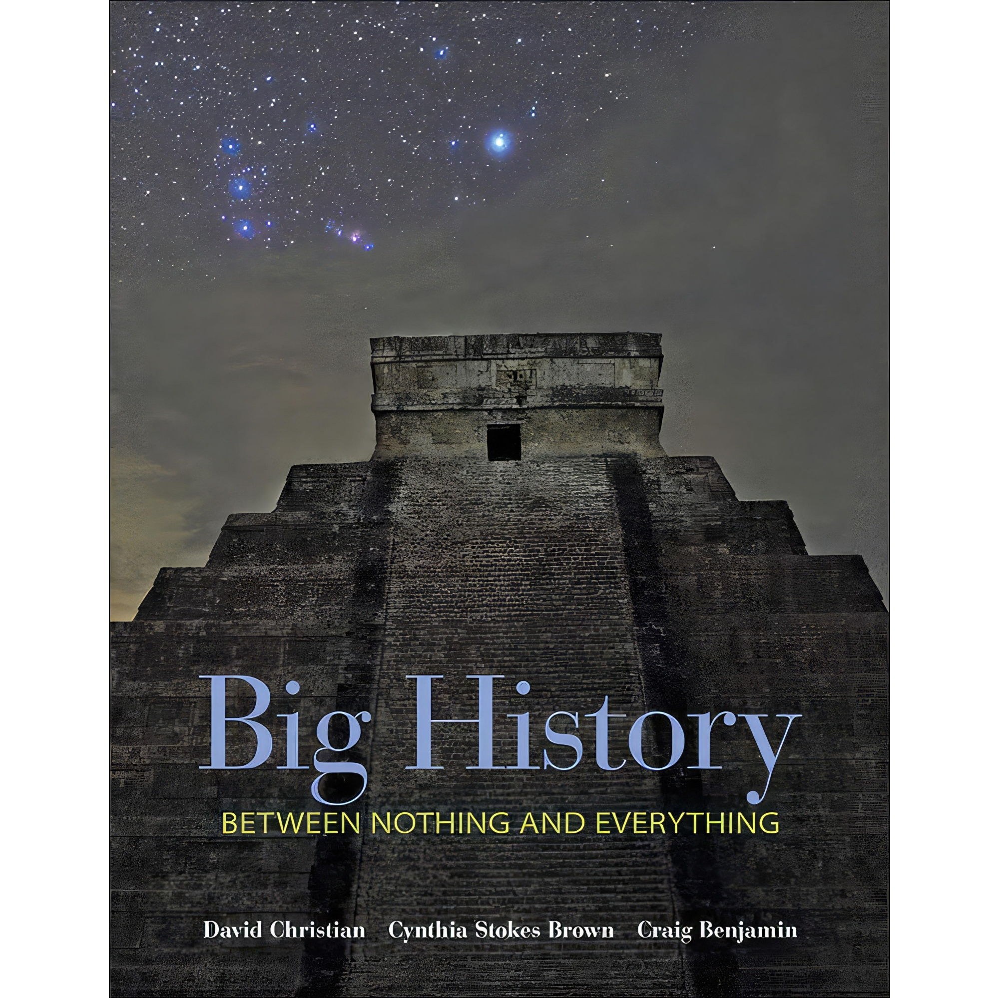 کتاب زبان اصلی Big History اثر David ChristianCynthia BrownCraig Benjamin