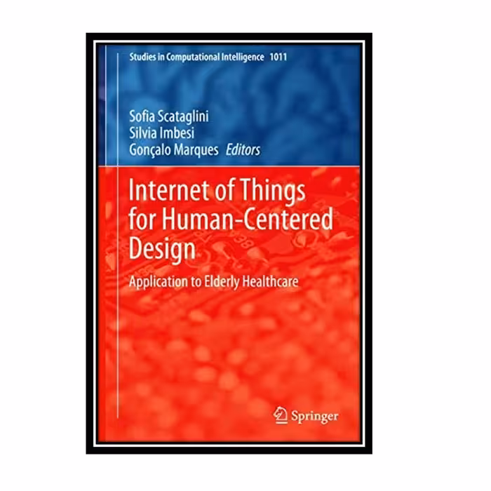 کتاب Internet of Things for Human-Centered Design