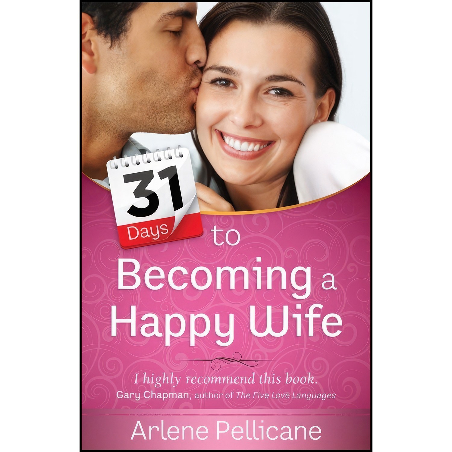 کتاب زبان اصلی Days to Becoming a Happy Wife اثر Arlene Pellicane