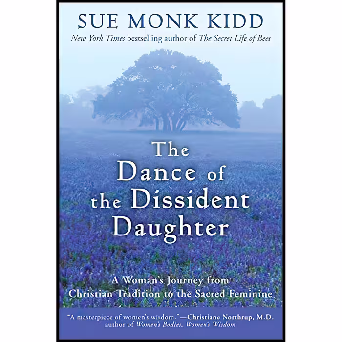 کتاب زبان اصلی The Dance of the Dissident Daughter اثر Sue Monk Kidd