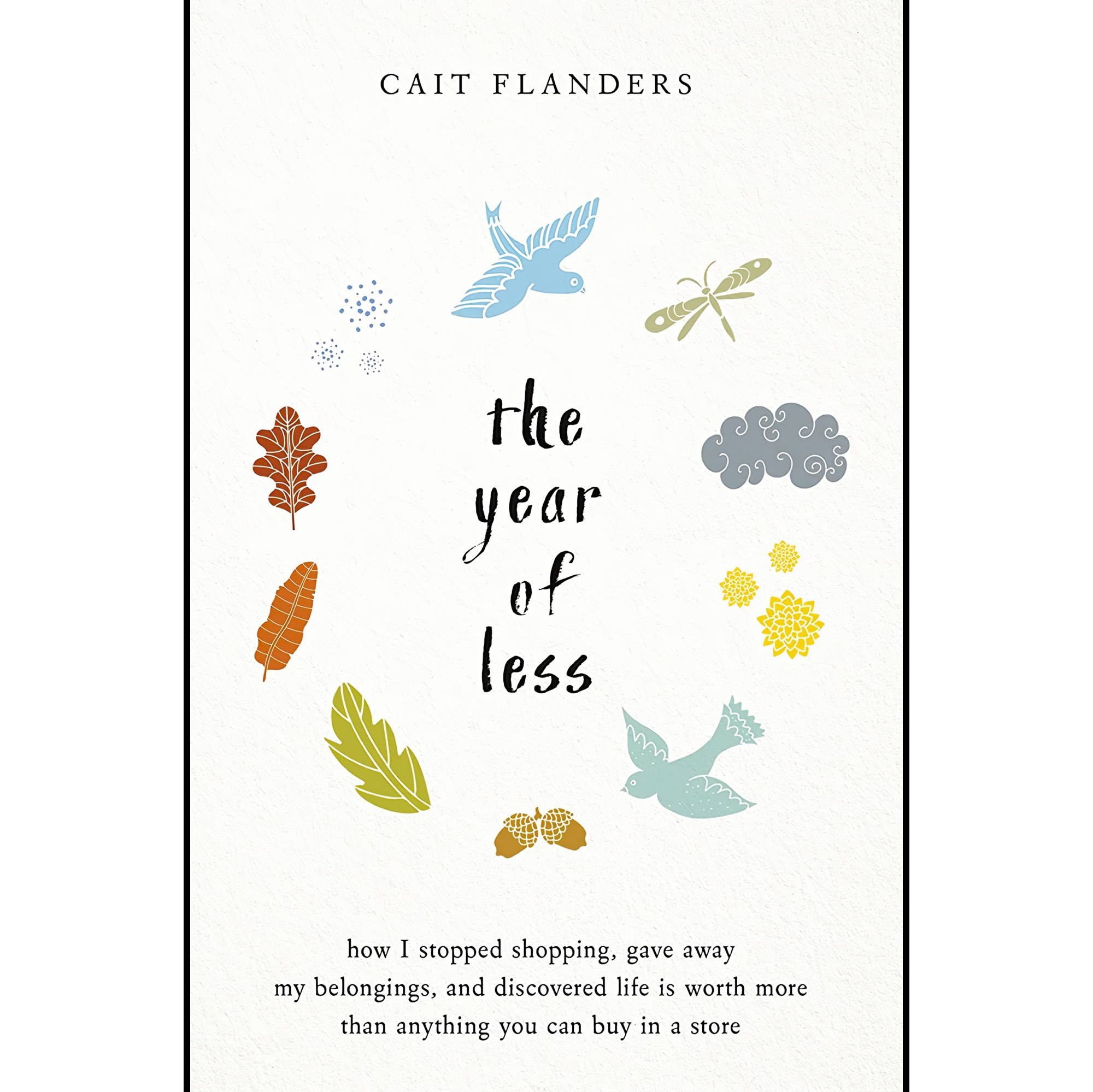 کتاب زبان اصلی Year Of Less اثر Cait Flanders انتشارات Hay House Uk Ltd