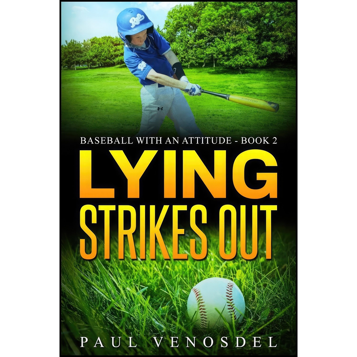 کتاب زبان اصلی Lying Strikes Out اثر Paul Venosdel