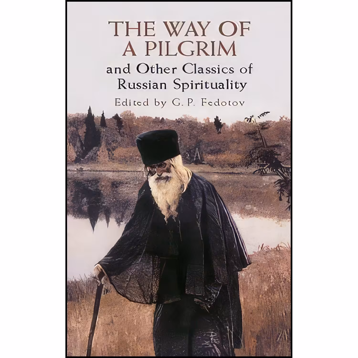 کتاب زبان اصلی The Way of a Pilgrim and Other Classics of Russian Spirituality