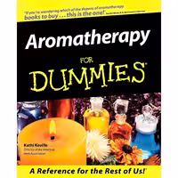 کتاب زبان اصلی Aromatherapy For Dummies اثر Kathi Keville انتشارات For Dummies