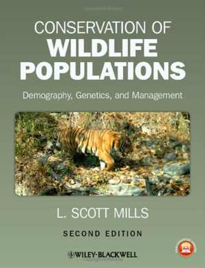 [PDF] دانلود کتاب Conservation Of Wildlife Populations - Demography, Genetics, And Management, 2nd ed, 2012