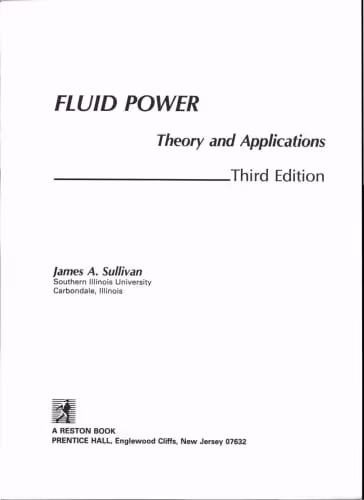 󾕇 دانلود کتاب Fluid Power - Theory And Applications, 1989 - دانلود کتاب های دانشگاهی