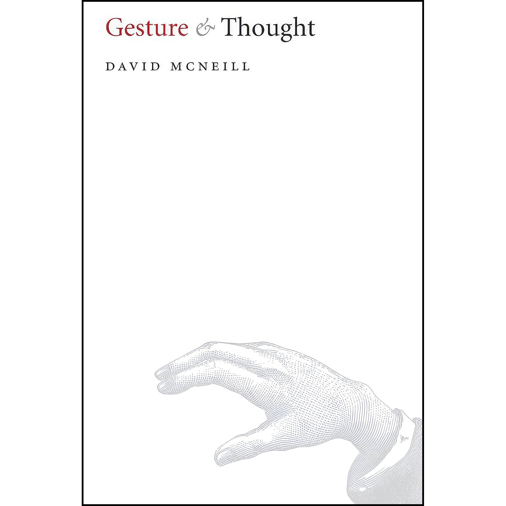 کتاب زبان اصلی Gesture and Thought اثر David McNeill