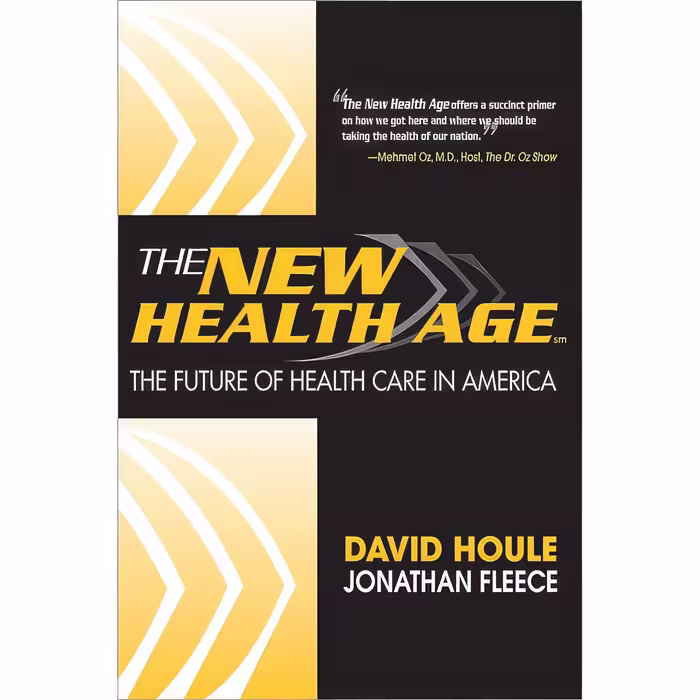 کتاب زبان اصلی The New Health age اثر David Houle and Jonathan Fleece