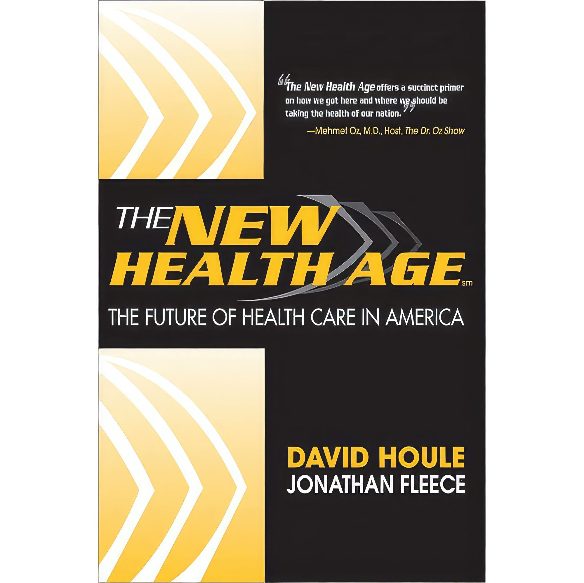 کتاب زبان اصلی The New Health age اثر David Houle and Jonathan Fleece