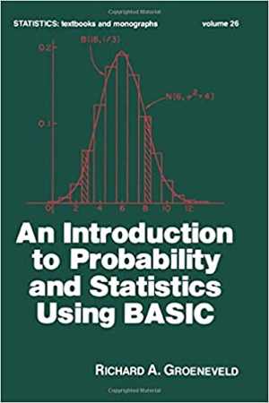 [PDF] دانلود کتاب An Introduction To Probability And Statistics Using Basic, 2020