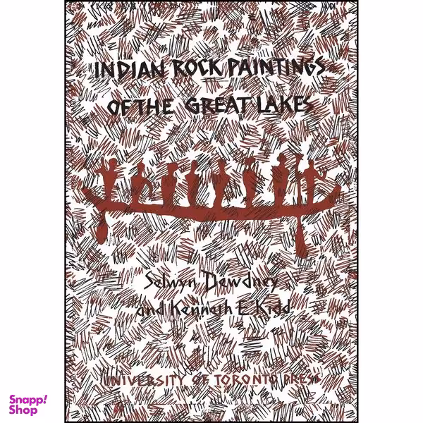 کتاب Indian Rock Paintings of the Great Lakes  اثر Selwyn Dewdney and Kenneth E. Kidd انتشارات تازه ها