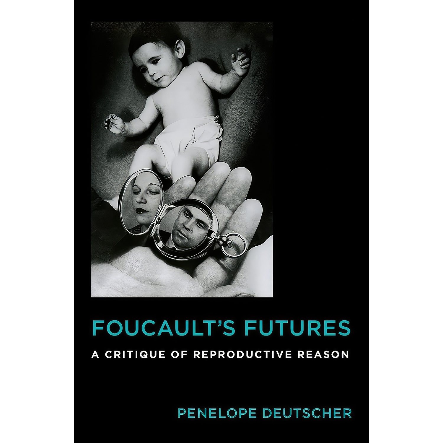 کتاب زبان اصلی Foucaults Futures اثر Penelope Deutscher