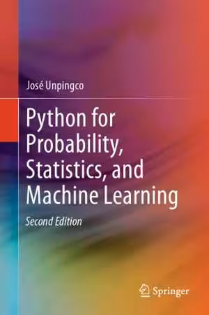 [PDF] دانلود کتاب Python For Probability, Statistics, And Machine Learning, 2nd ed, 2019