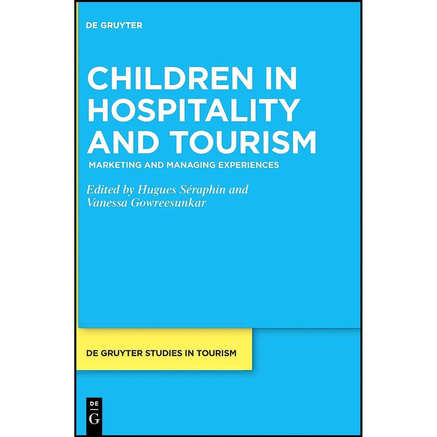 کتاب زبان اصلی Children in Hospitality and Tourism اثر جمعی از نویسندگان