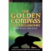 کتاب زبان اصلی The Golden Compass and Philosophy انتشارات Open Court