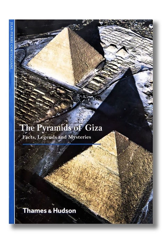 The Pyramids of Giza Facts Legends and Mysteries