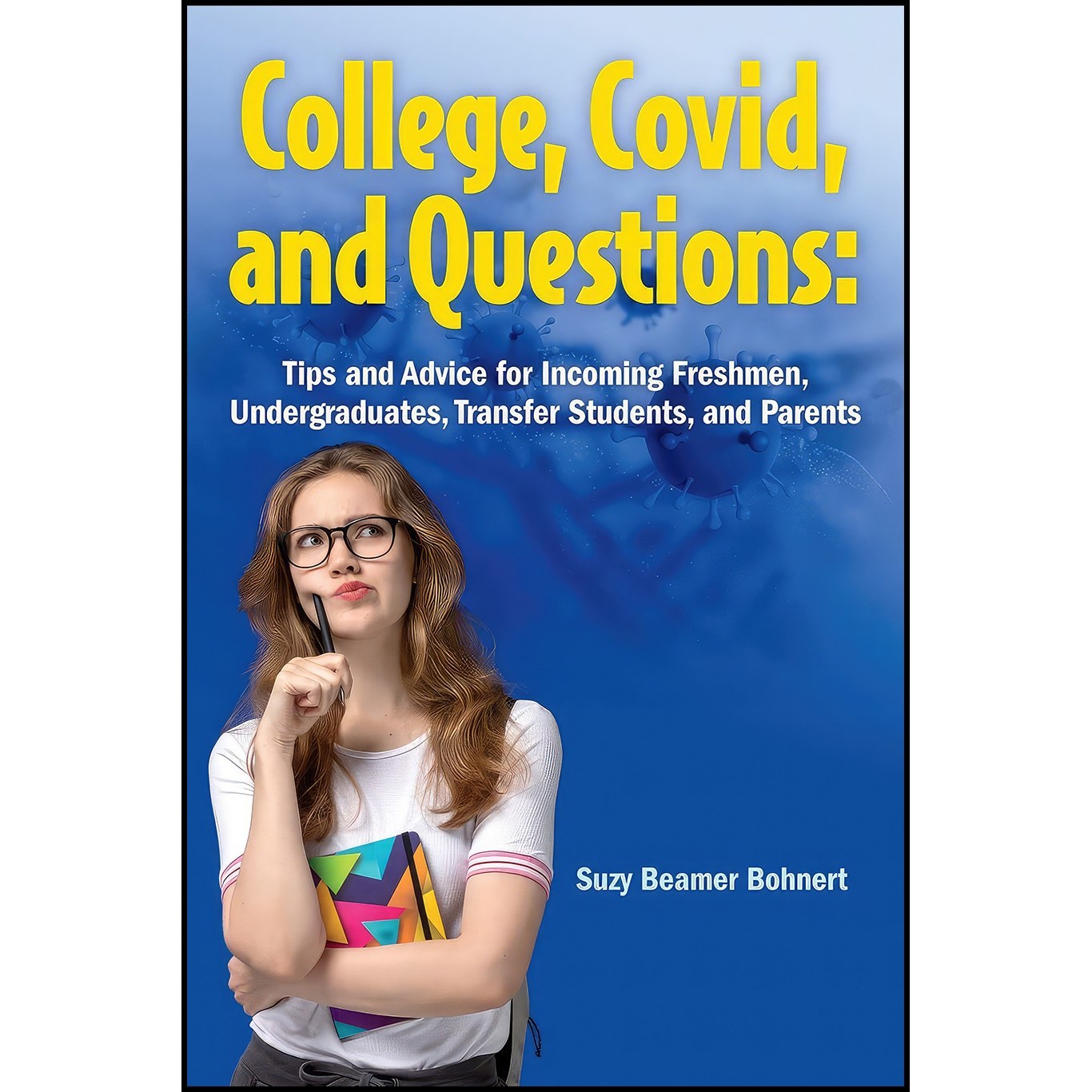 کتاب زبان اصلی College Covid and Questions اثر Suzy Beamer Bohnert