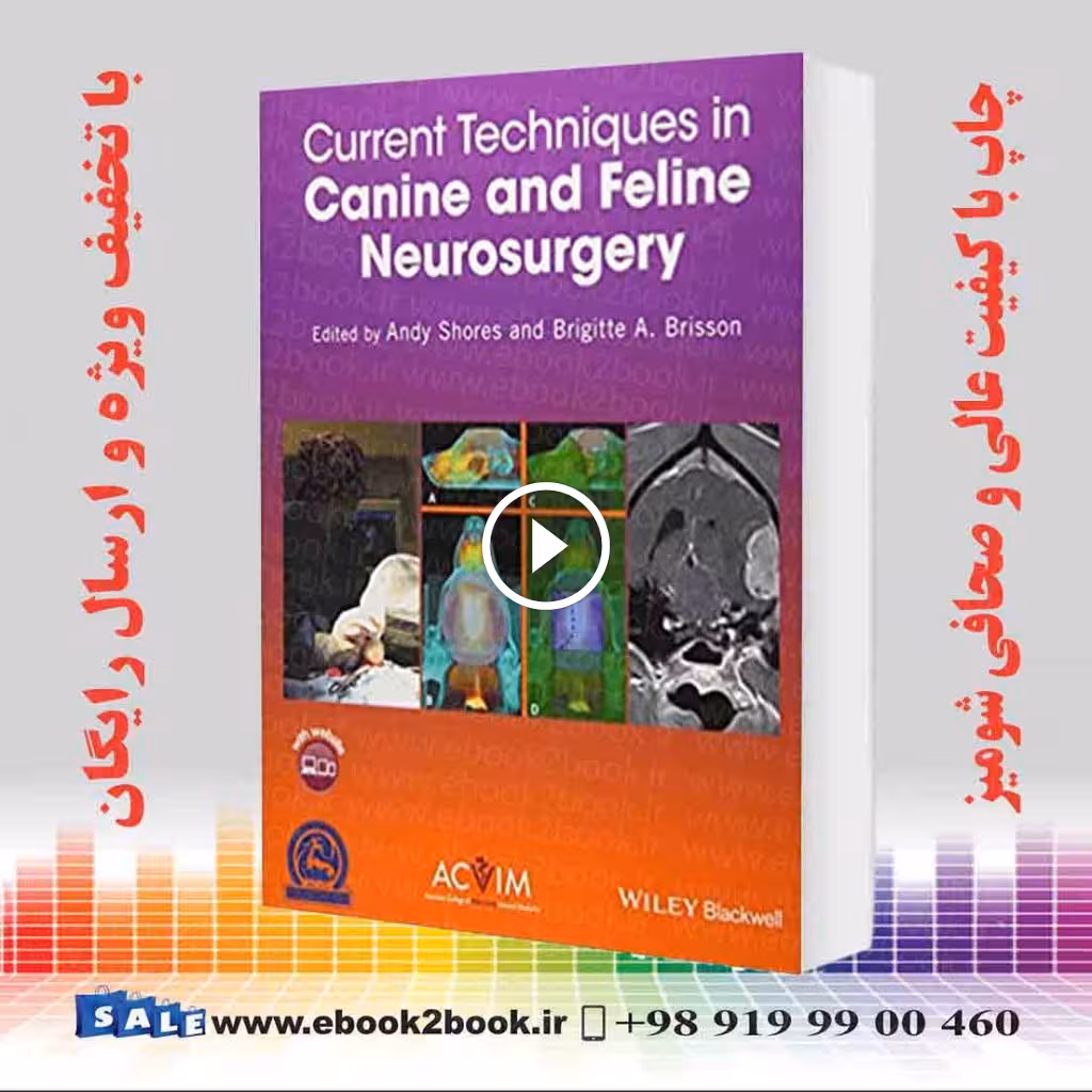 Current Techniques in Canine and Feline Neurosurgery