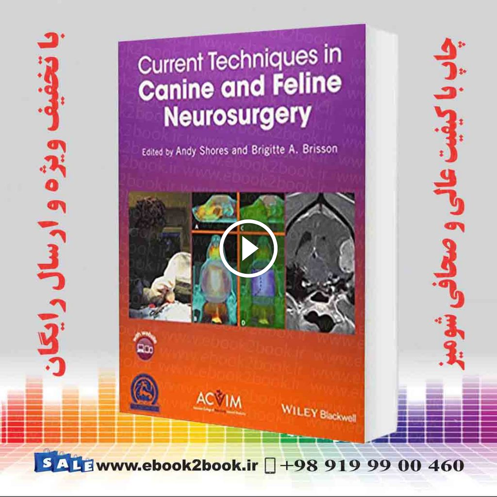 Current Techniques in Canine and Feline Neurosurgery