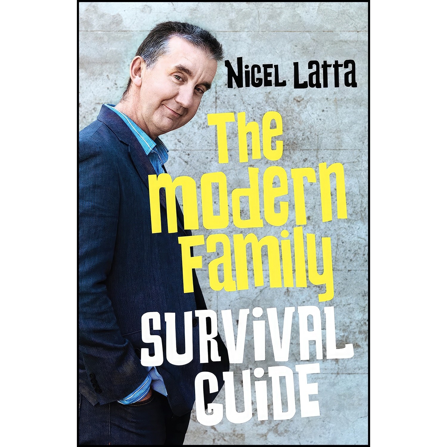 کتاب زبان اصلی The Modern Family Survival Guide اثر nan
