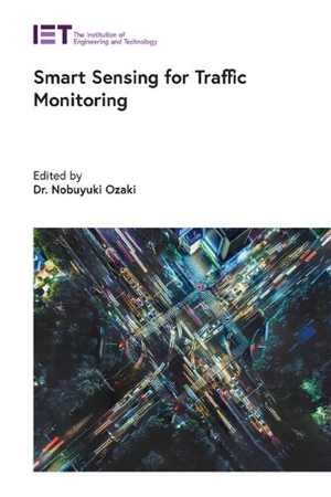 [PDF] دانلود کتاب Smart Sensing For Traffic Monitoring, 2021