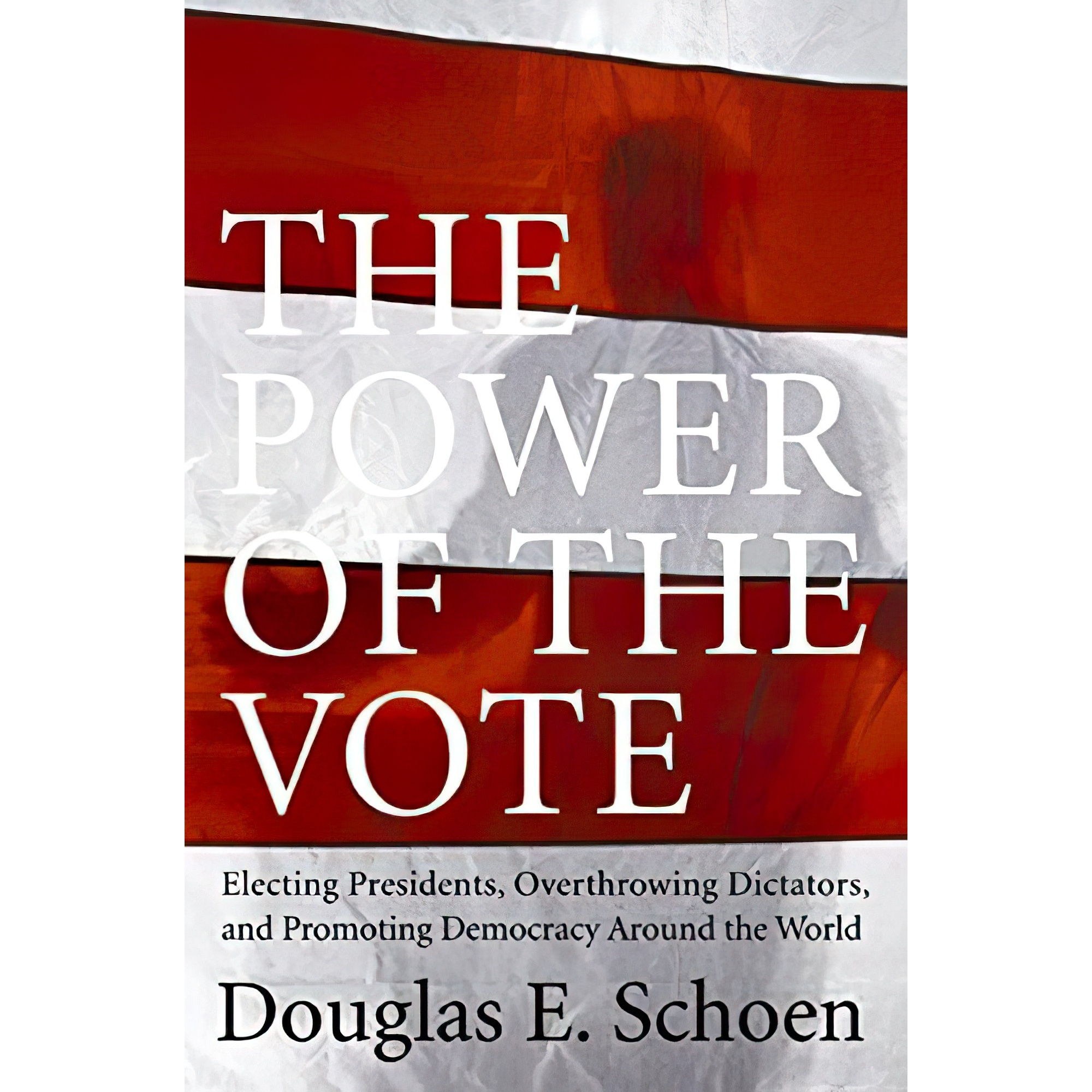 کتاب زبان اصلی The Power of the Vote اثر Douglas E SchoenDoug Schoen