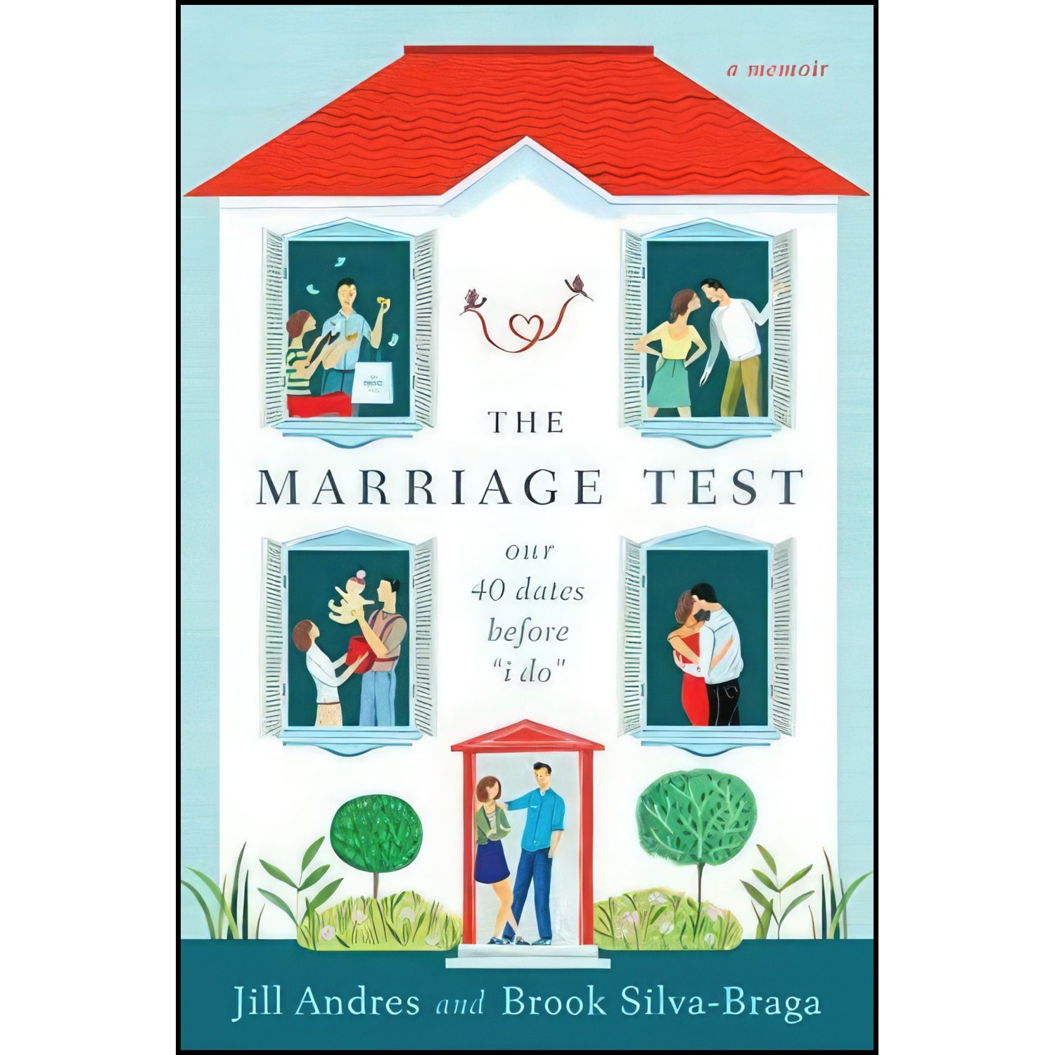 کتاب زبان اصلی The Marriage Test اثر Jill Andres and Brook SilvaBraga