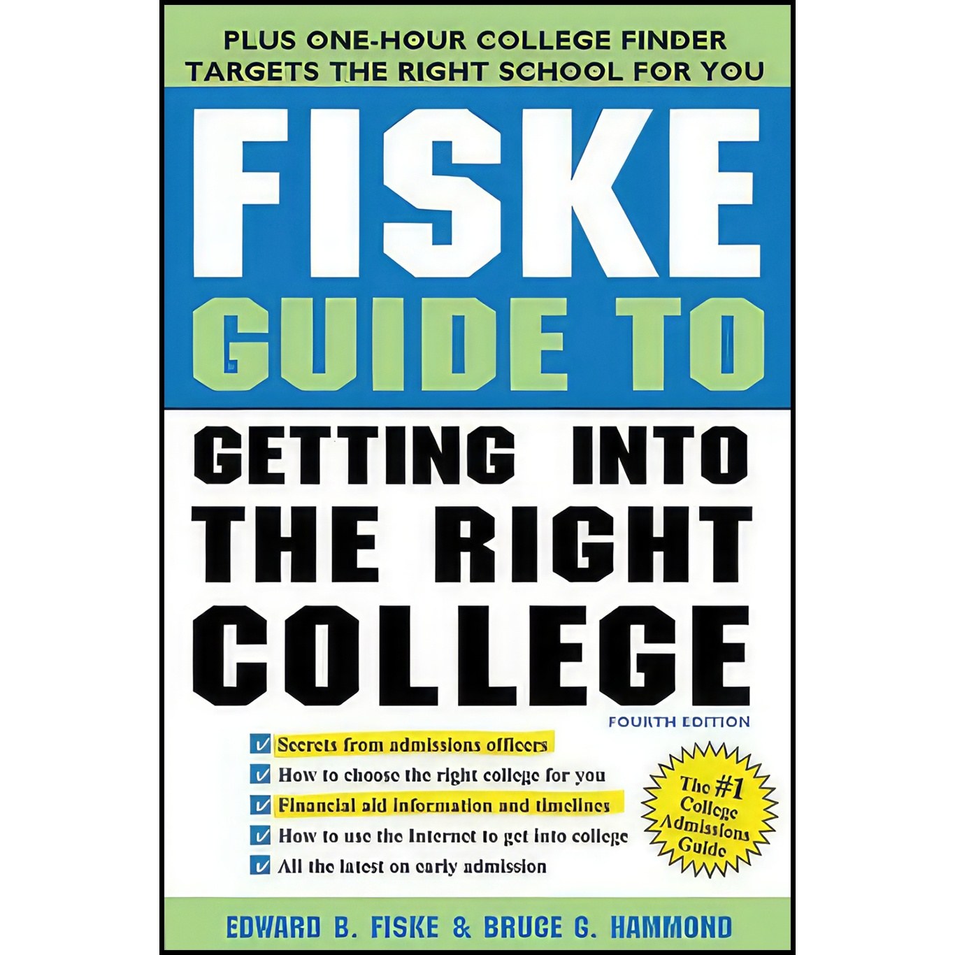 کتاب زبان اصلی Fiske Guide to Getting into the Right College