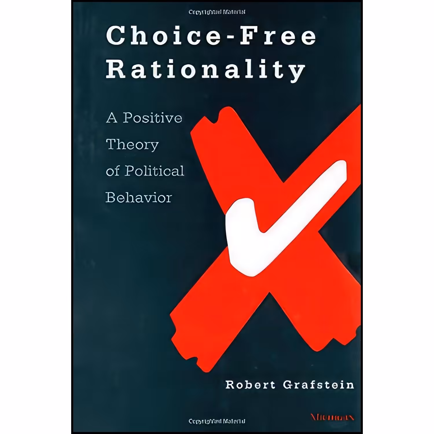 کتاب زبان اصلی ChoiceFree Rationality اثر Robert Grafstein