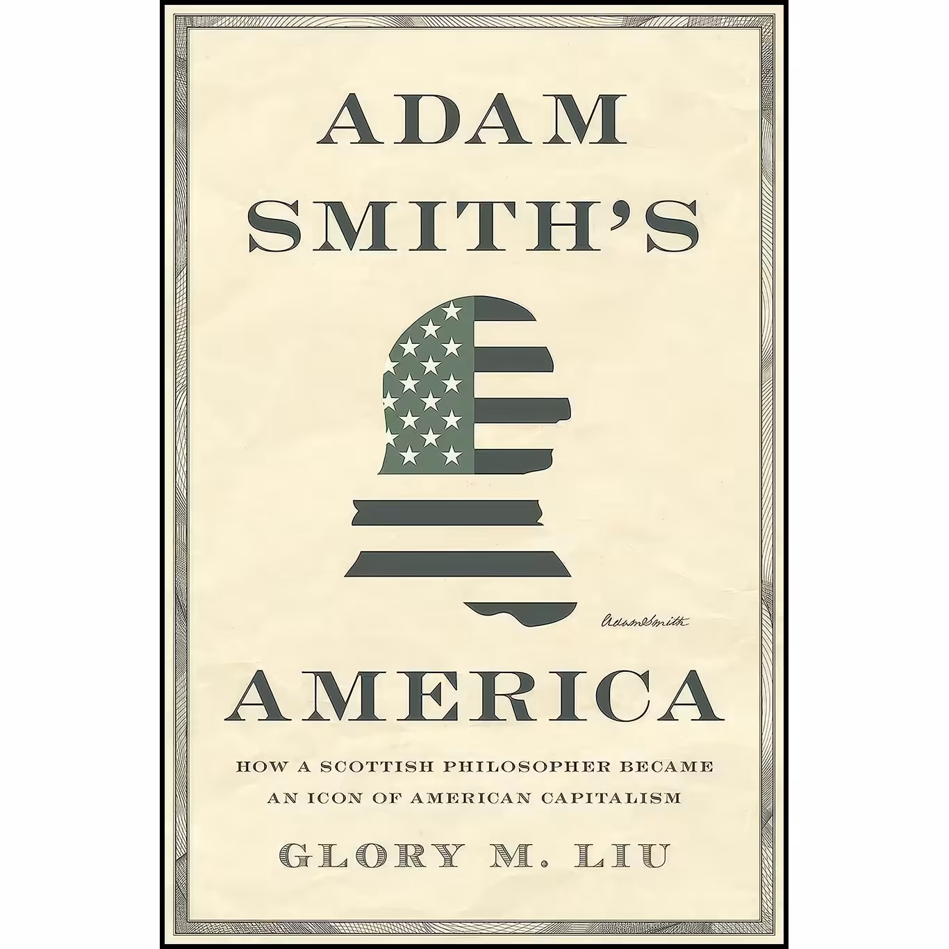کتاب زبان اصلی Adam Smiths America اثر Glory M Liu
