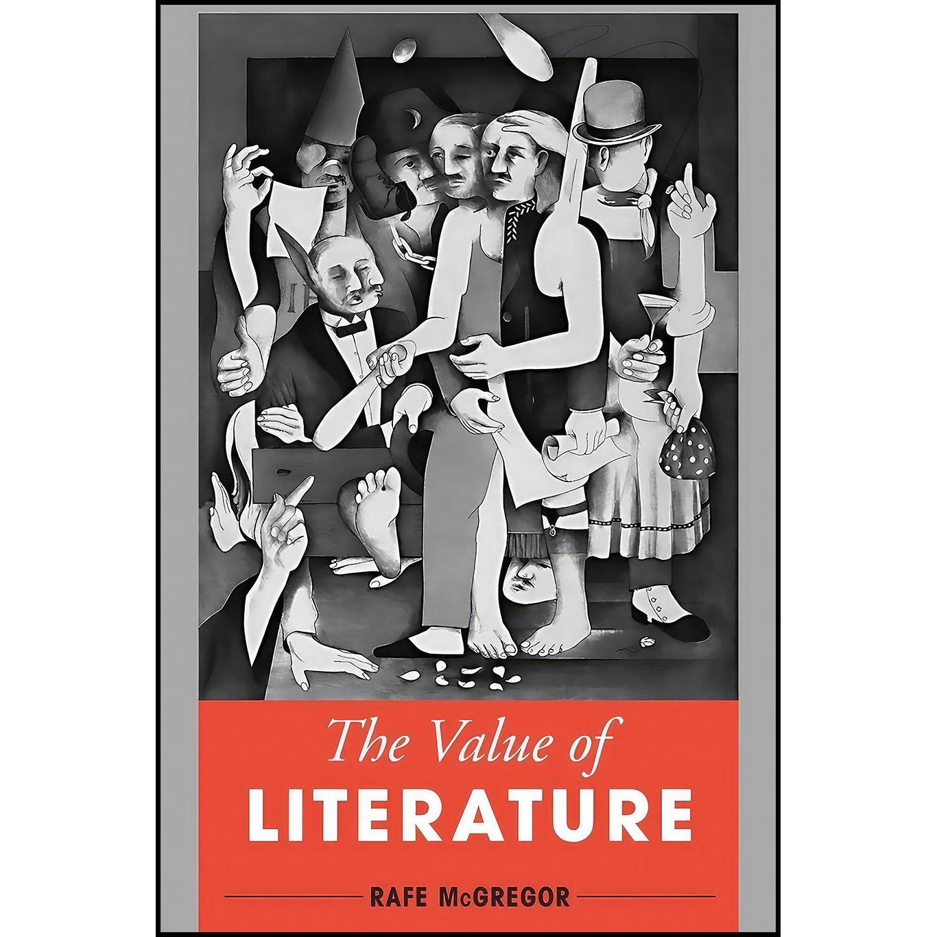 کتاب زبان اصلی The Value of Literature اثر Rafe McGregor