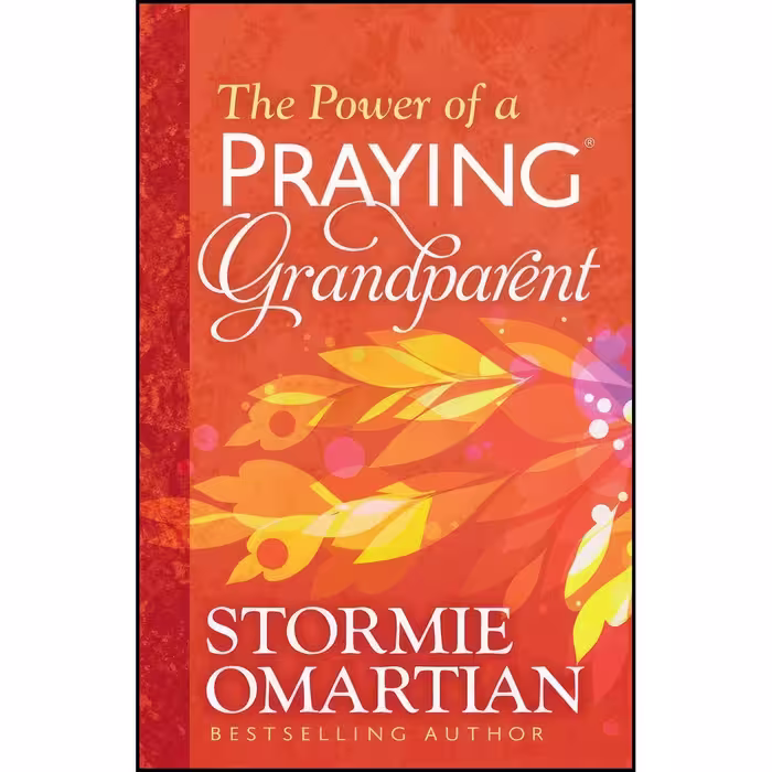 کتاب زبان اصلی The Power of a Praying Grandparent اثر Stormie Omartian