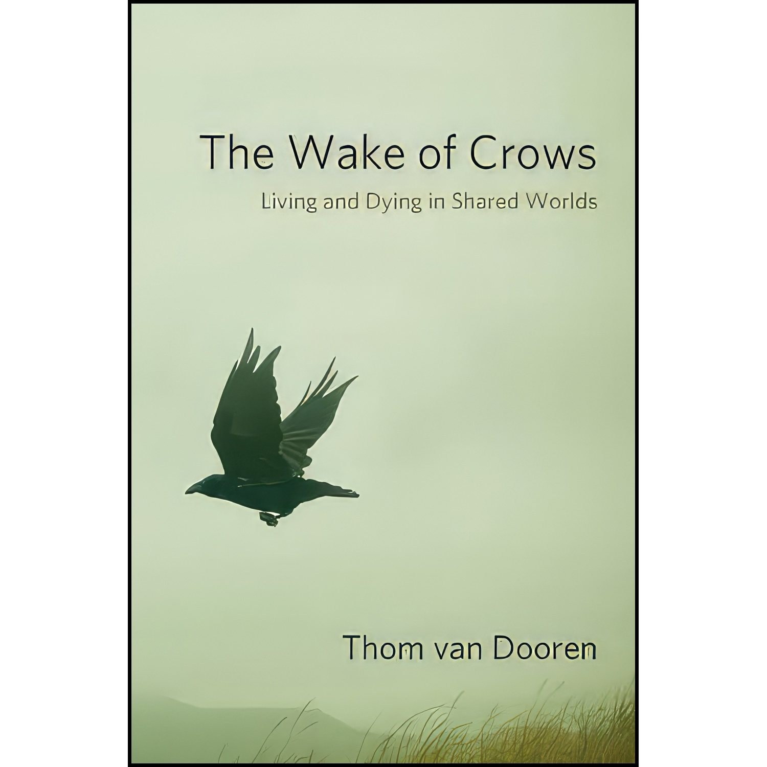 کتاب زبان اصلی The Wake of Crows اثر Thom Van Dooren