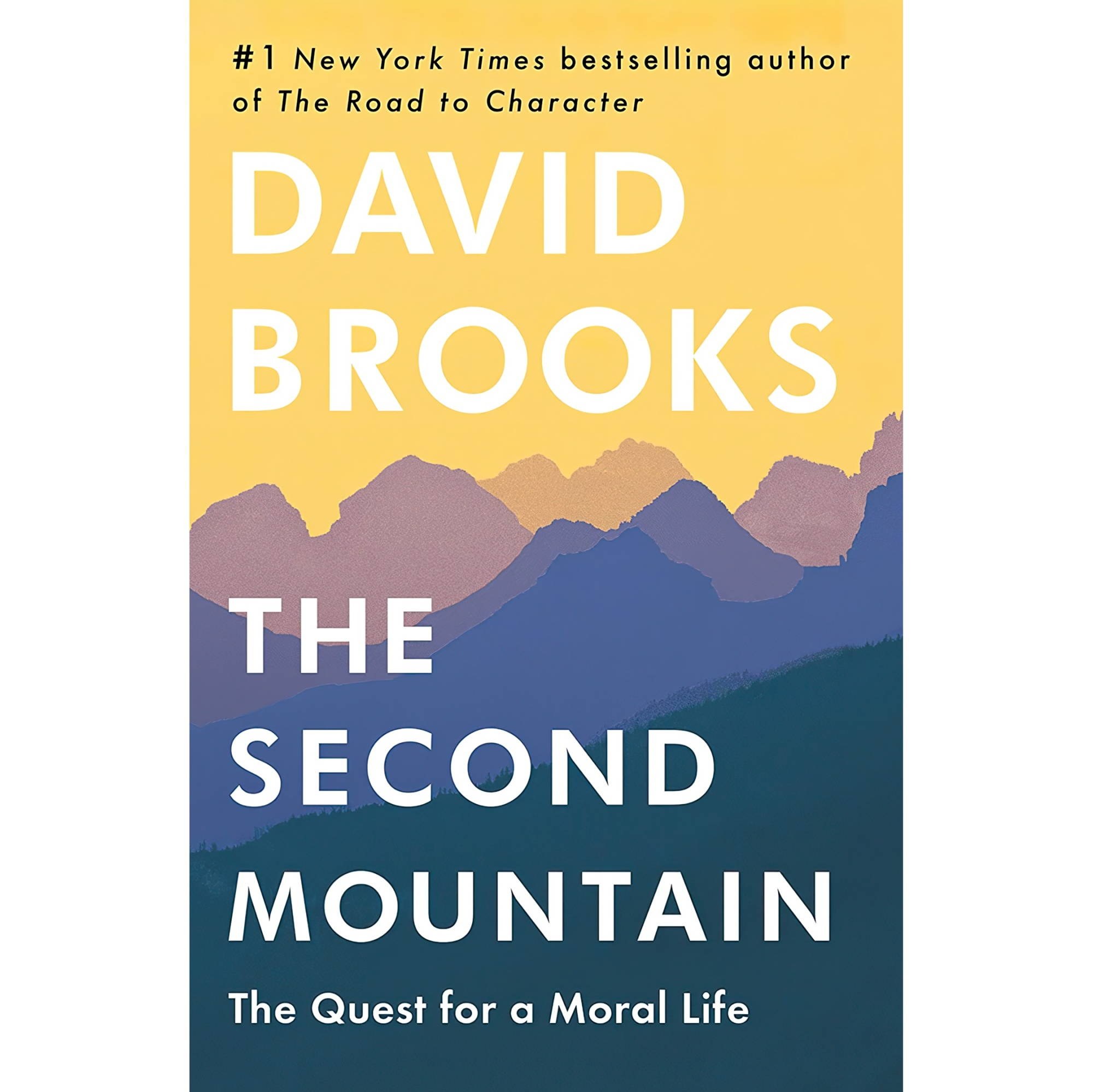 کتاب زبان اصلی The Second Mountain The Quest for a Moral Life اثر David Brooks