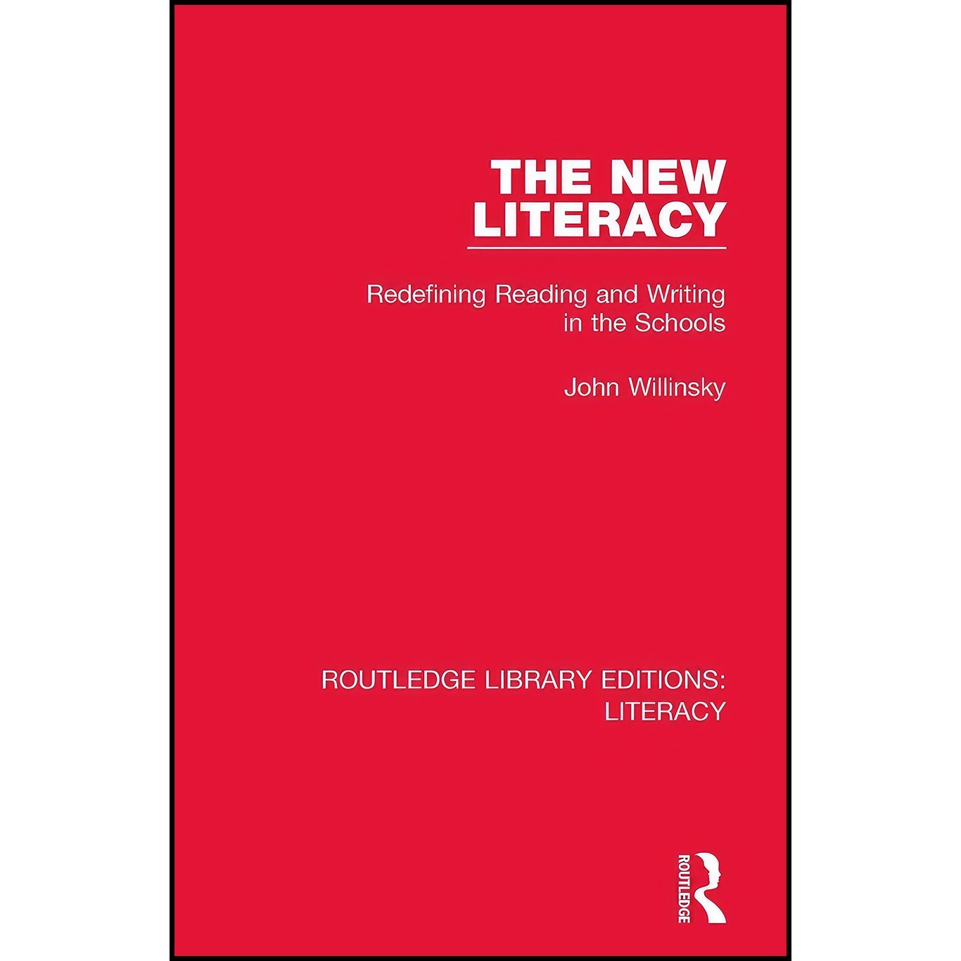 کتاب زبان اصلی The New Literacy اثر John Willinsky