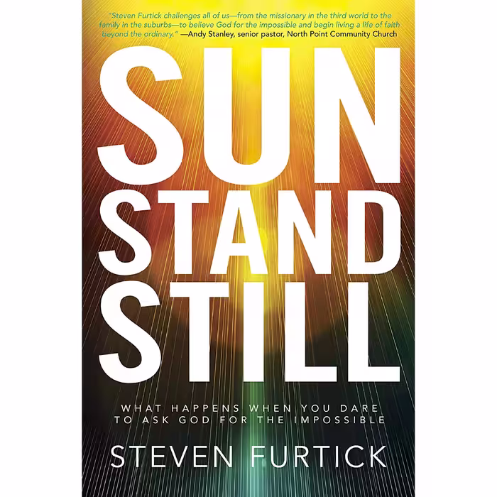 کتاب زبان اصلی Sun Stand Still اثر Steven Furtick انتشارات Multnomah