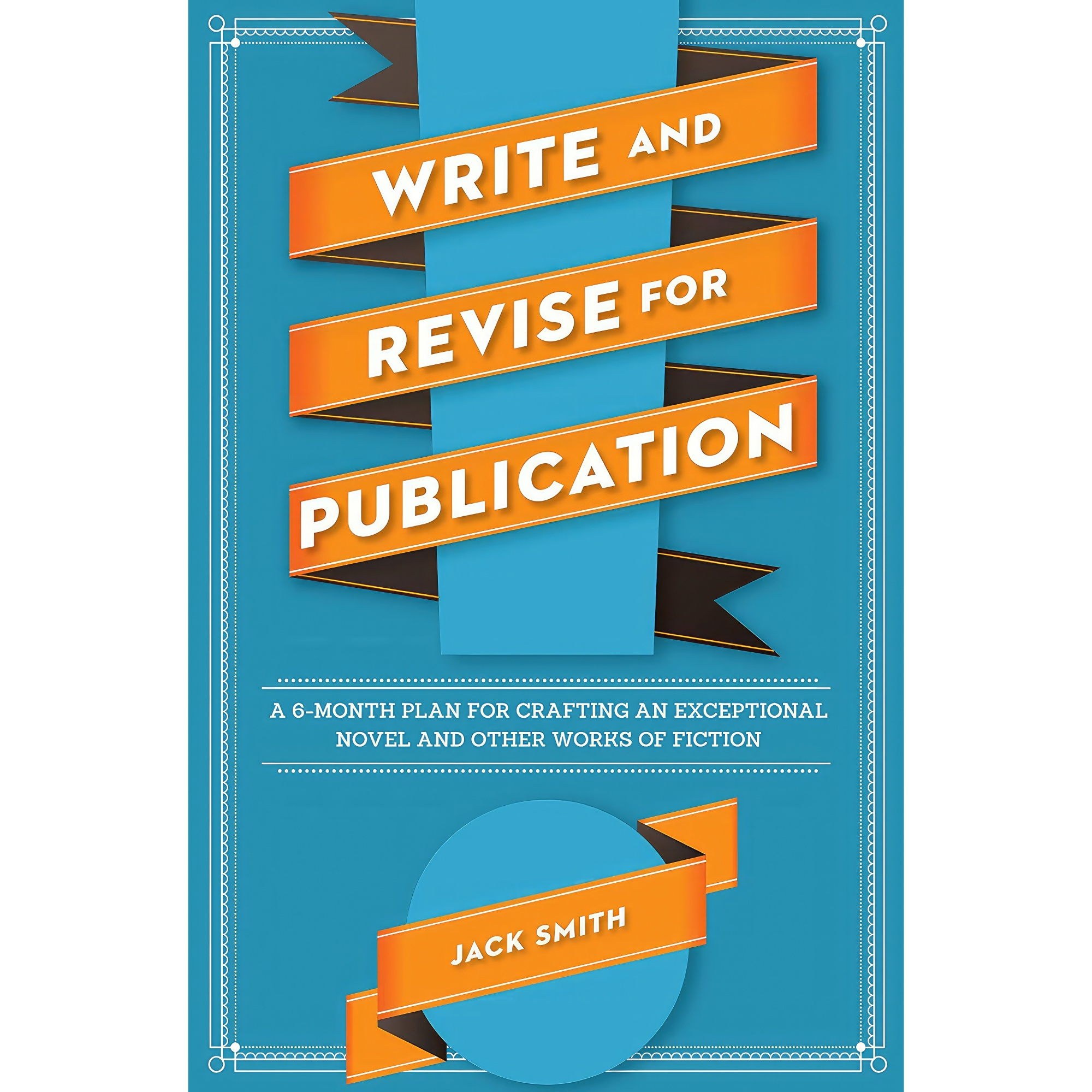 کتاب زبان اصلی Write and Revise for Publication اثر Jack Smith