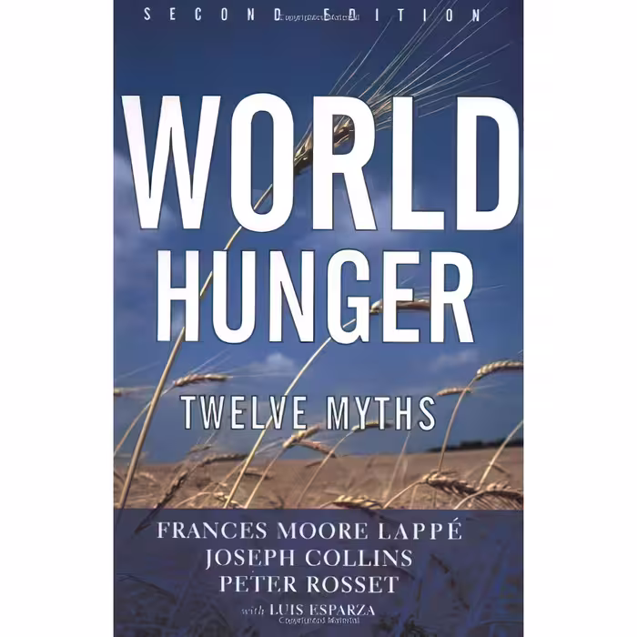 کتاب زبان اصلی World Hunger اثر Frances Moore LappeJoseph CollinsPeter Rosset