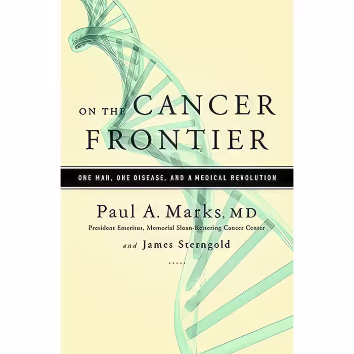 کتاب زبان اصلی On the Cancer Frontier اثر Paul Marks and James Sterngold