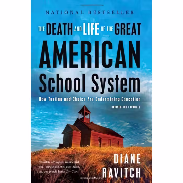 کتاب زبان اصلی The Death and Life of the Great American School System